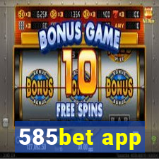 585bet app